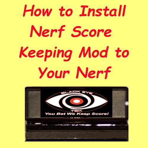 How to Install Nerf Score Keeping Mod